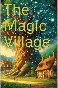 The Magic Village